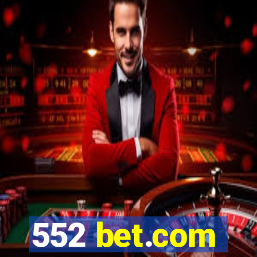 552 bet.com